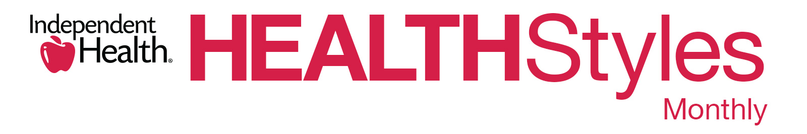 Independent Health: HEALTHStyles Monthly March 2019