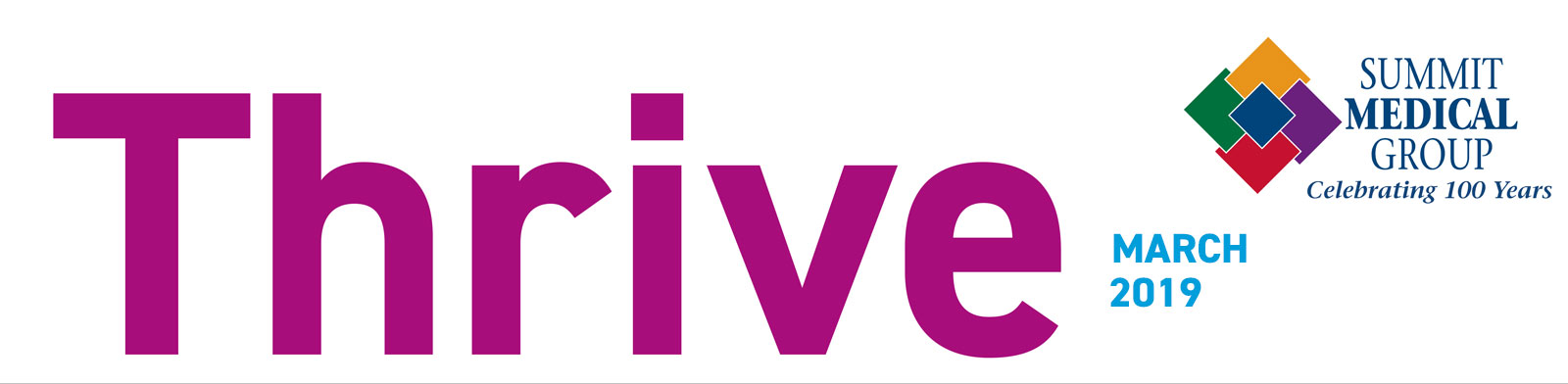 Summit Medical Group: Thrive - March 2019